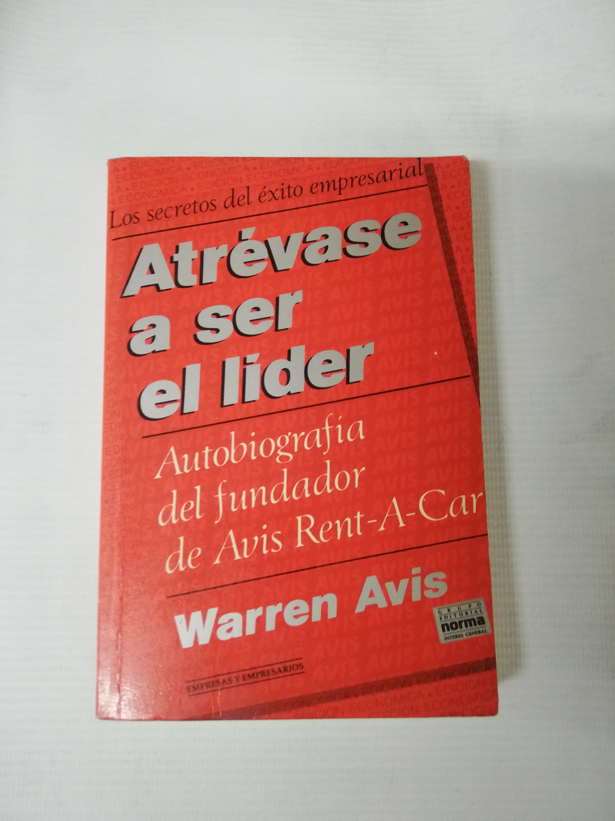 ATREVASE A SER EL LIDER - WARREN AVIS