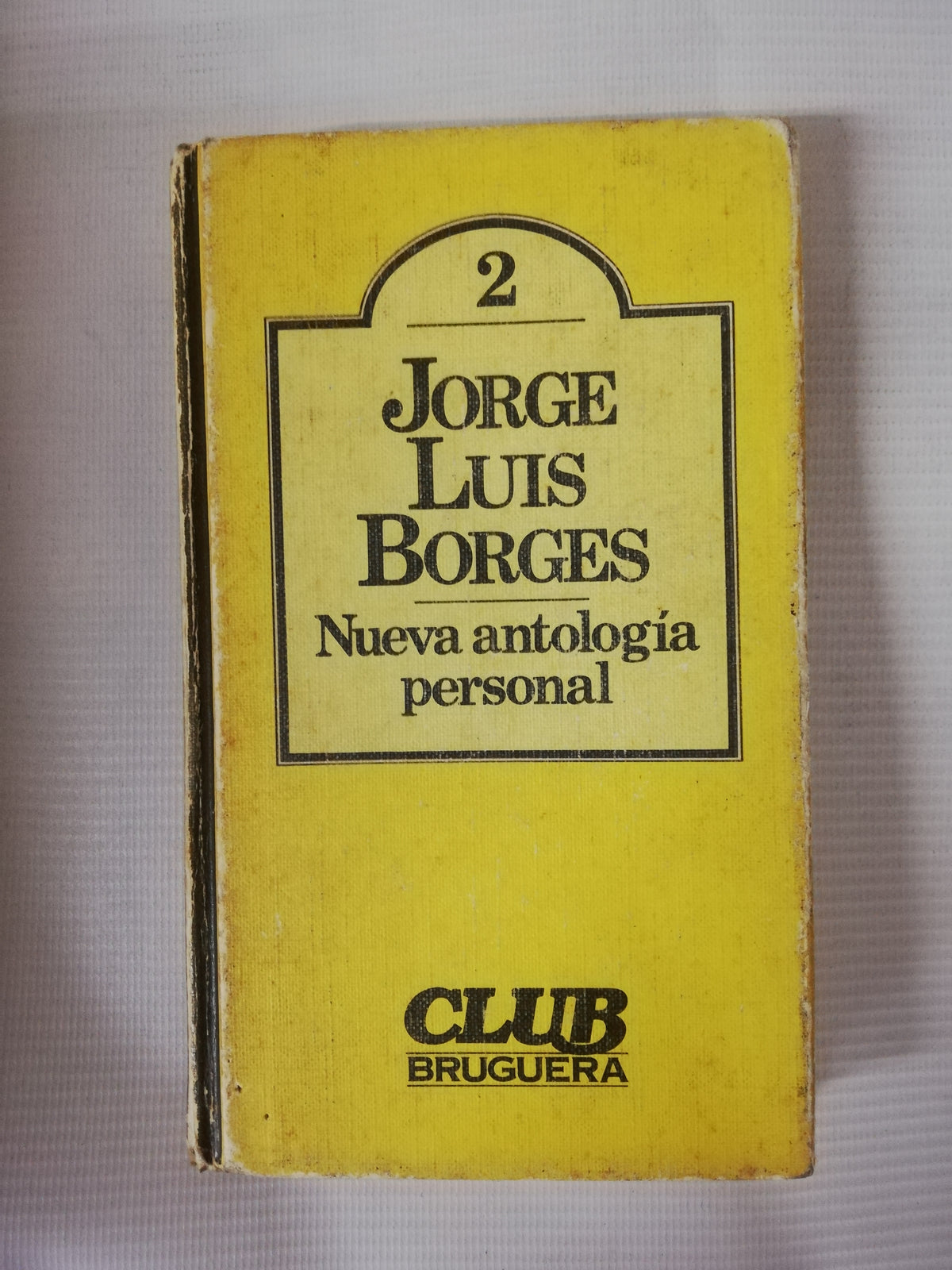 NUEVA ANTOLOGÍA PERSONAL - JORGE LUIS BORGES