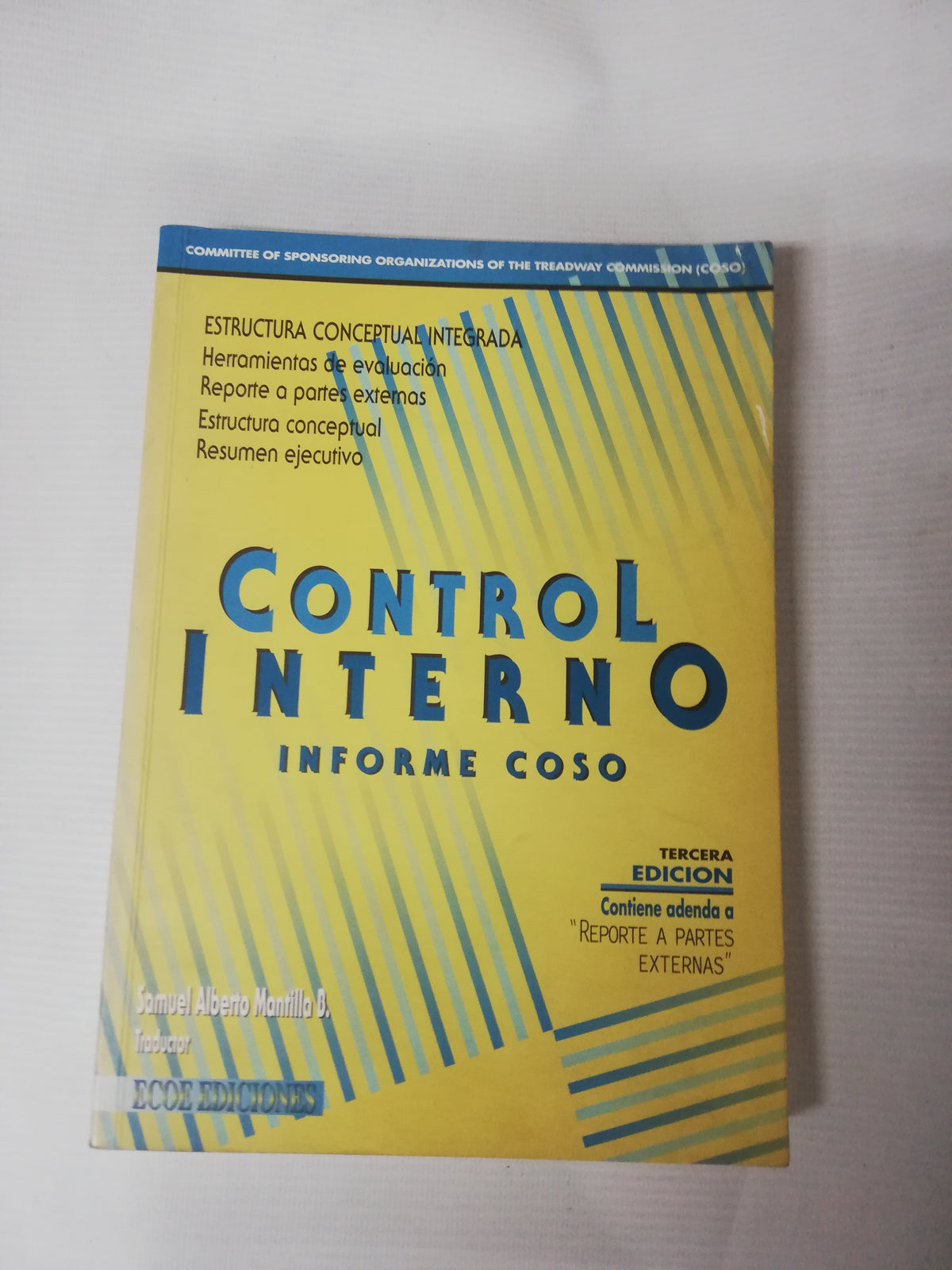 CONTROL INTERNO INFORME COSO - SAMUEL ALBERTO MANTILL B.
