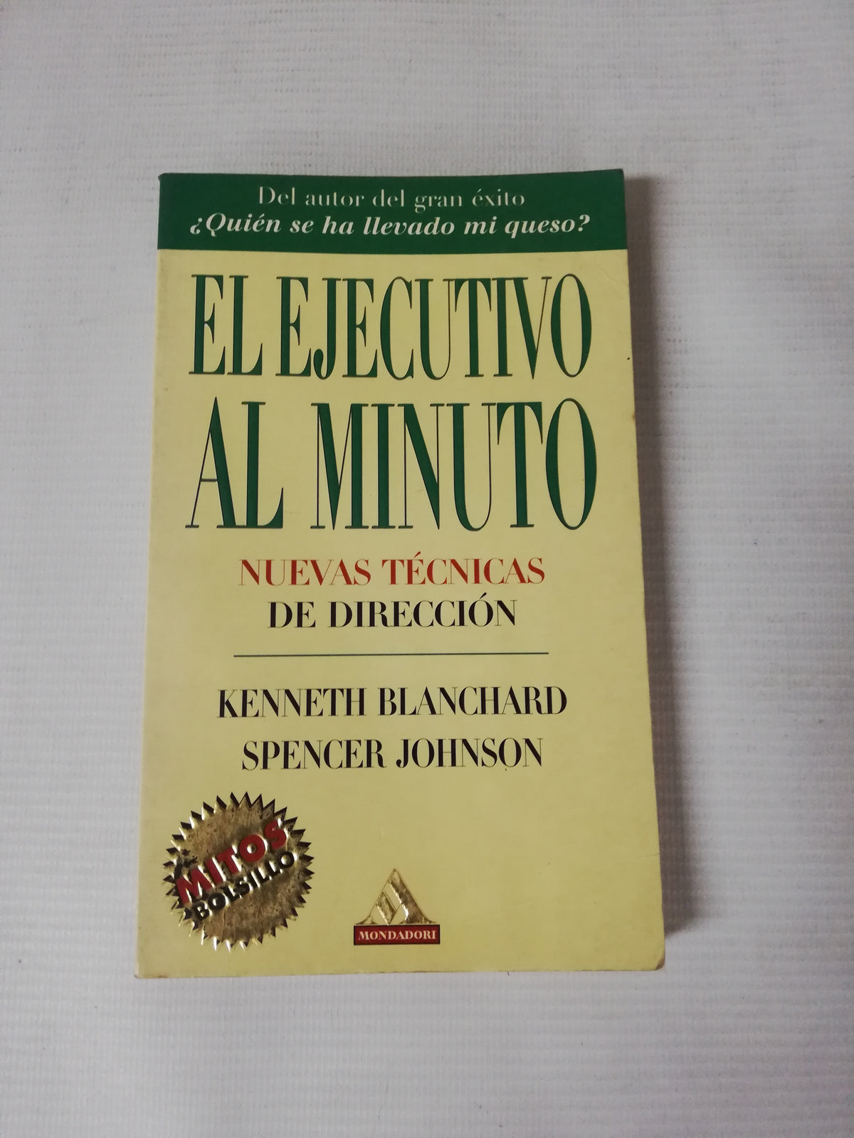 EL EJECUTIVO AL MINUTO - KENNERTH BLANCHARD SPENCER JOHNSON