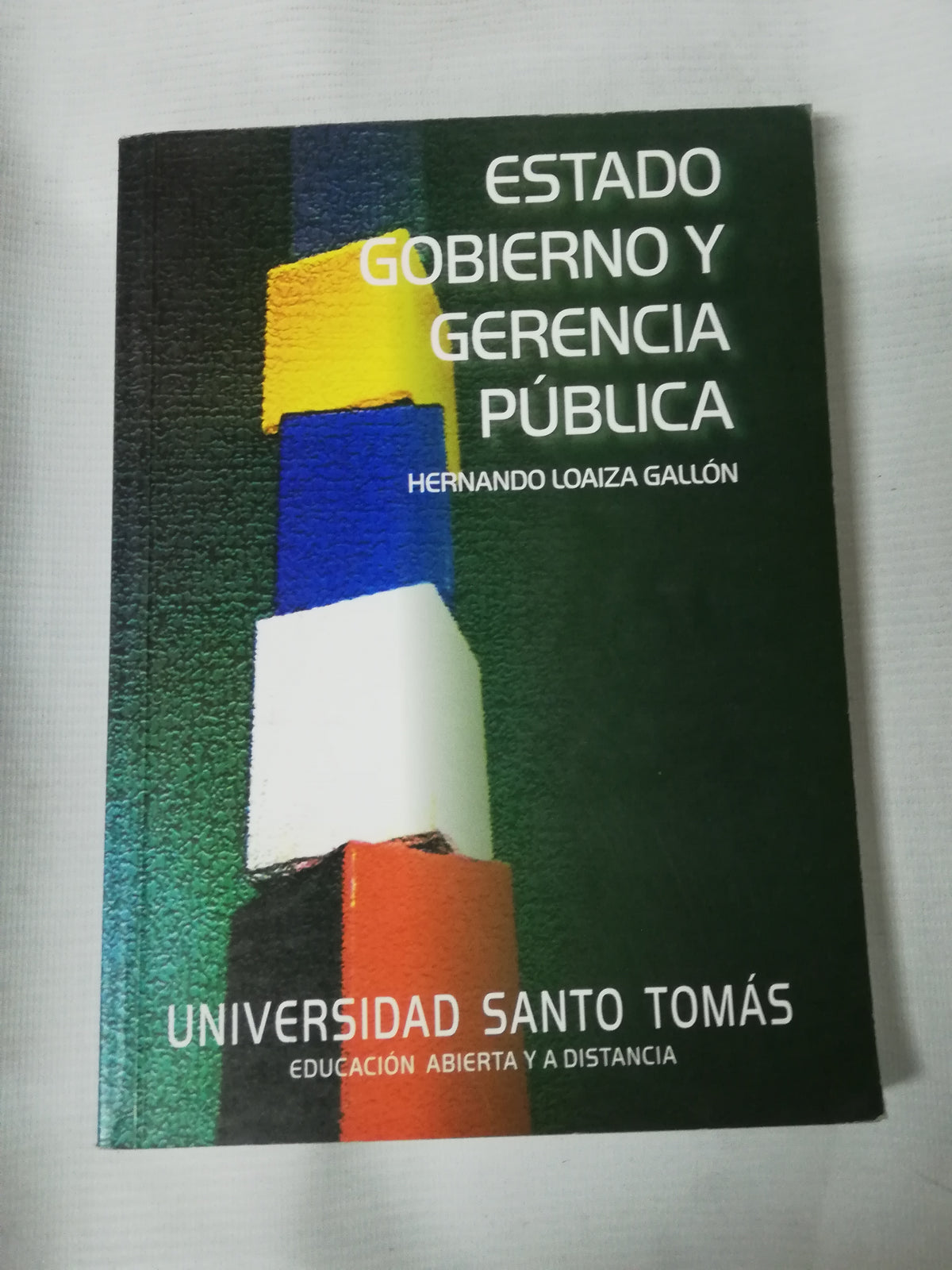 ESTADO GOBIERNO Y GERENCIA PUBLICA - HERNANDO LOAIZA GALLON