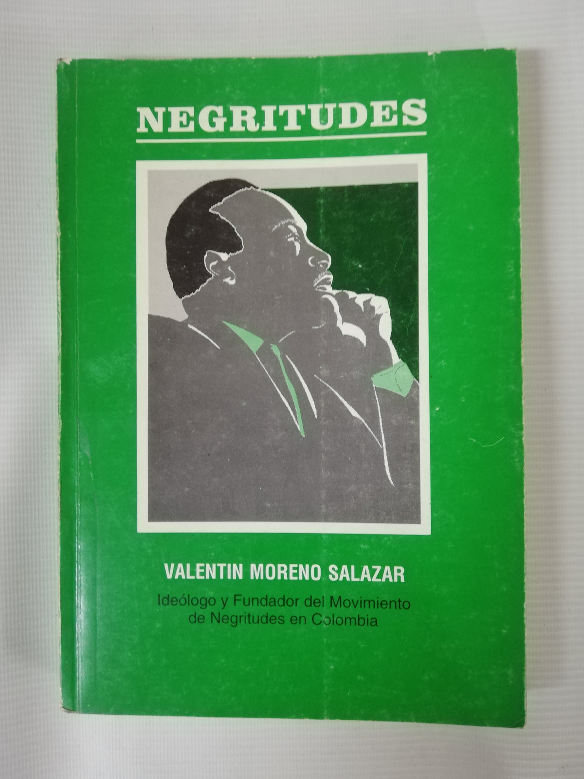 NEGRITUDES - VALENTIN MORENO SALAZAR