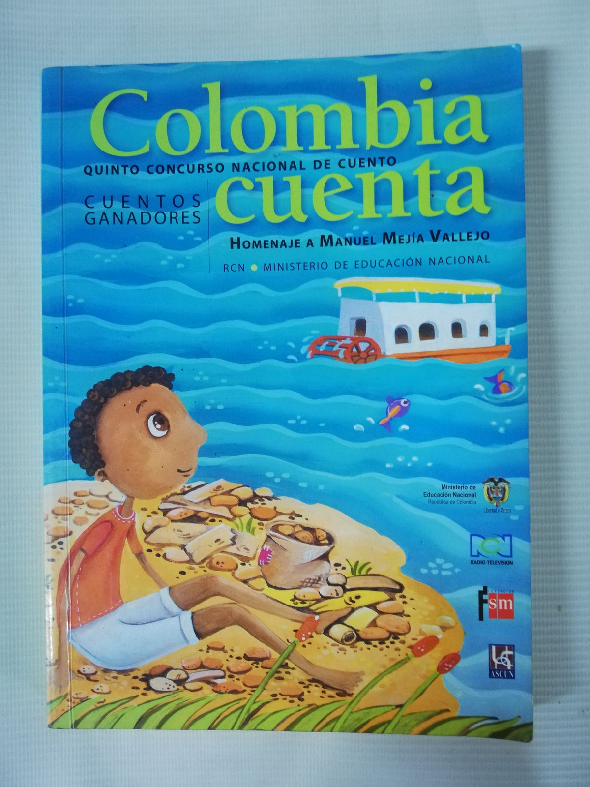 COLOMBIA CUENTA - QUNTO CONCURSO NACIONAL DE CUENTO 2011