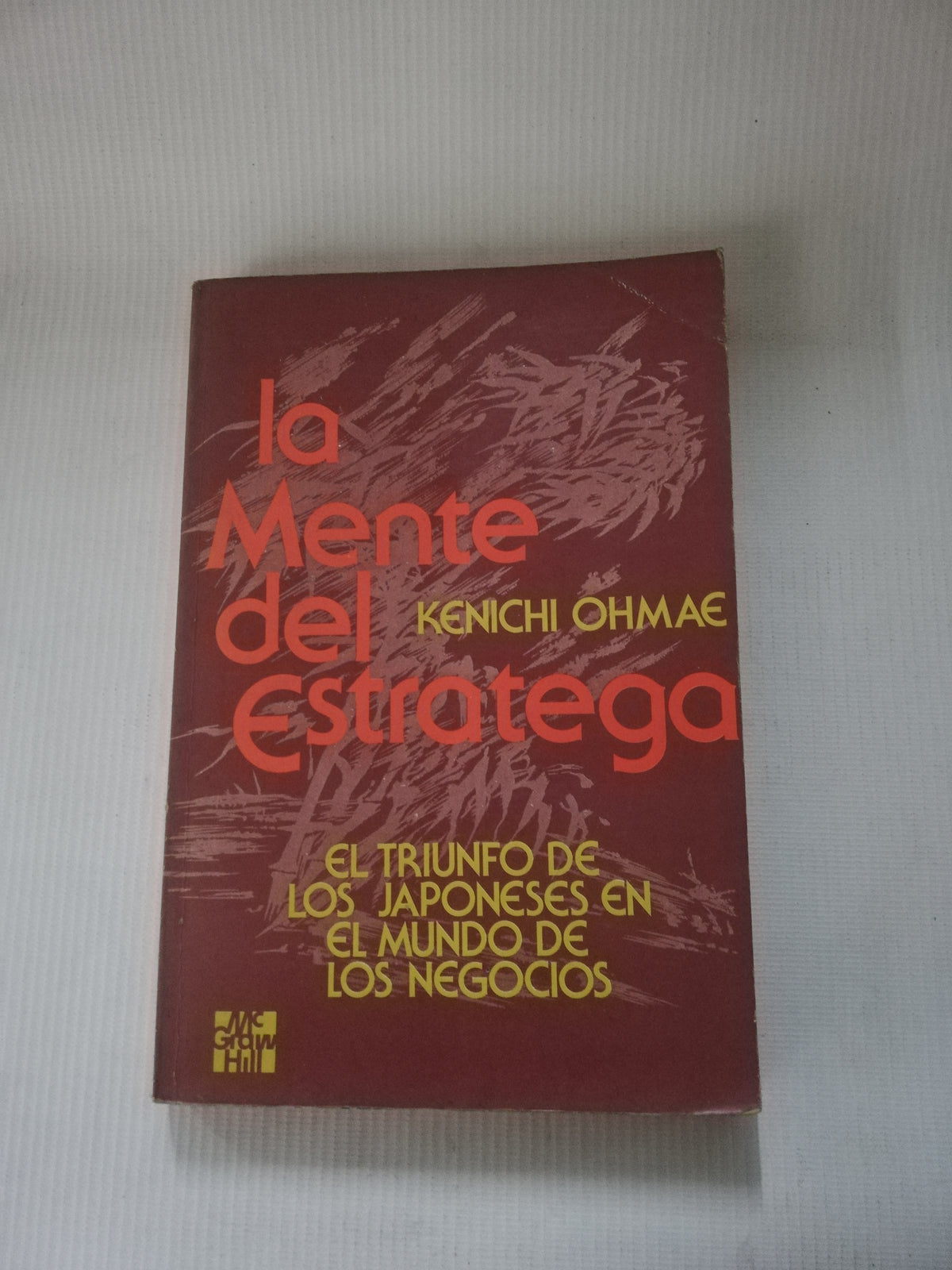LA MENTE DEL ESTRATEGA - KENICHI OHMAE