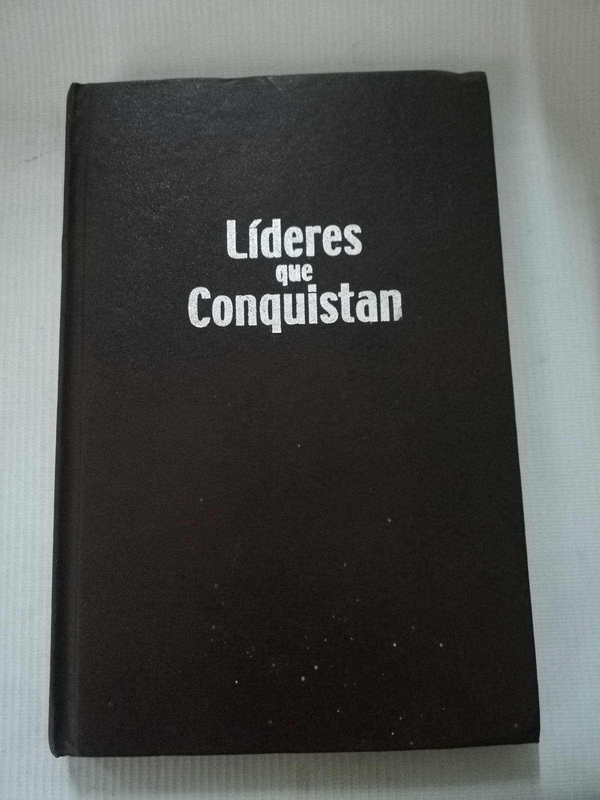 LIDERES QUE CONQUISTAN - GUILLERMO MALDONADO