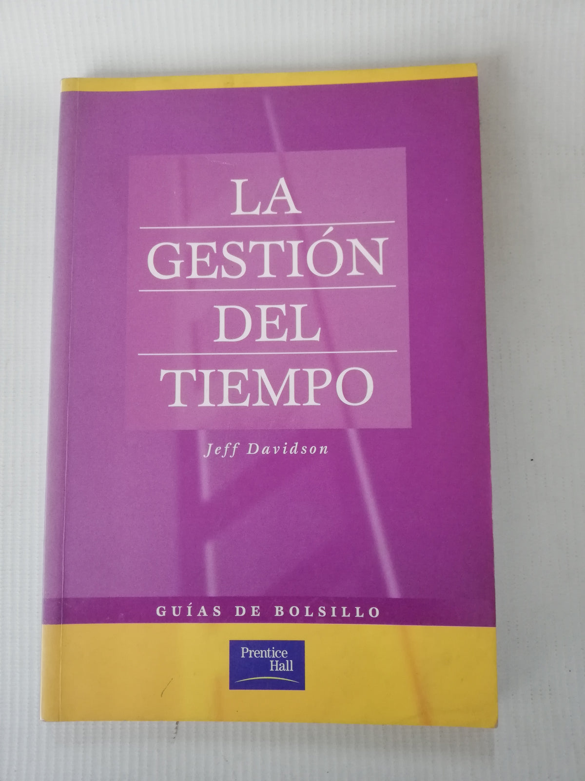 LA GESTION DEL TIEMPO - JEFF DAVIDSON