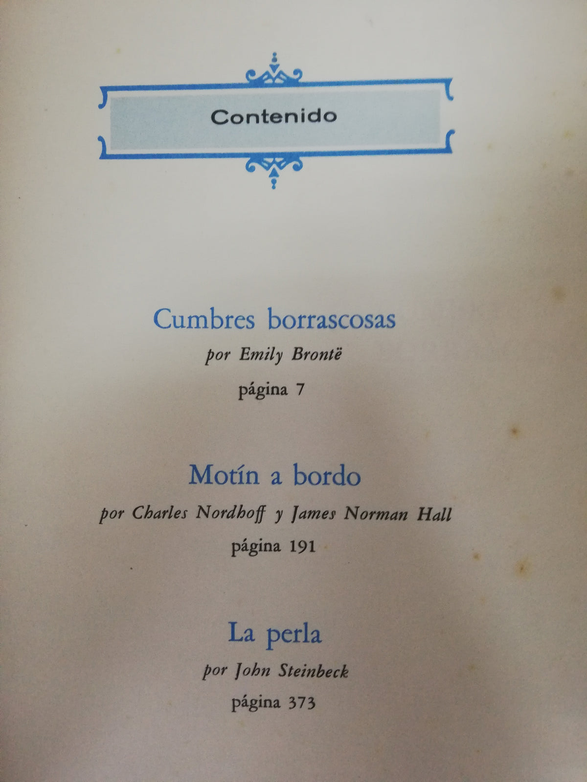 LIBROS ETERNOS PARA LA JUVENTUD VOL II - CUMBRES BORRASCOSAS / MOTÍN A BORDO / LA PERLA
