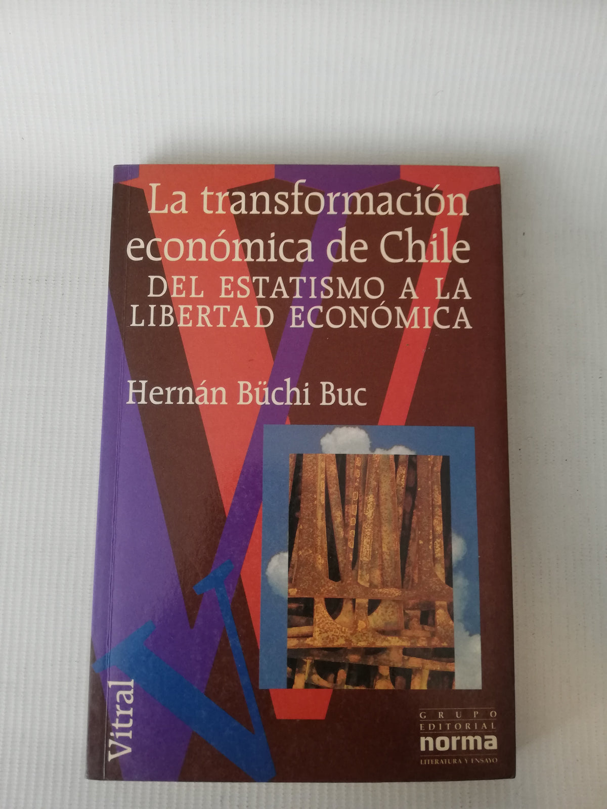 LA TRANSFORMACION ECONOMICA DE CHILE - HERNAN BUCHI BUC