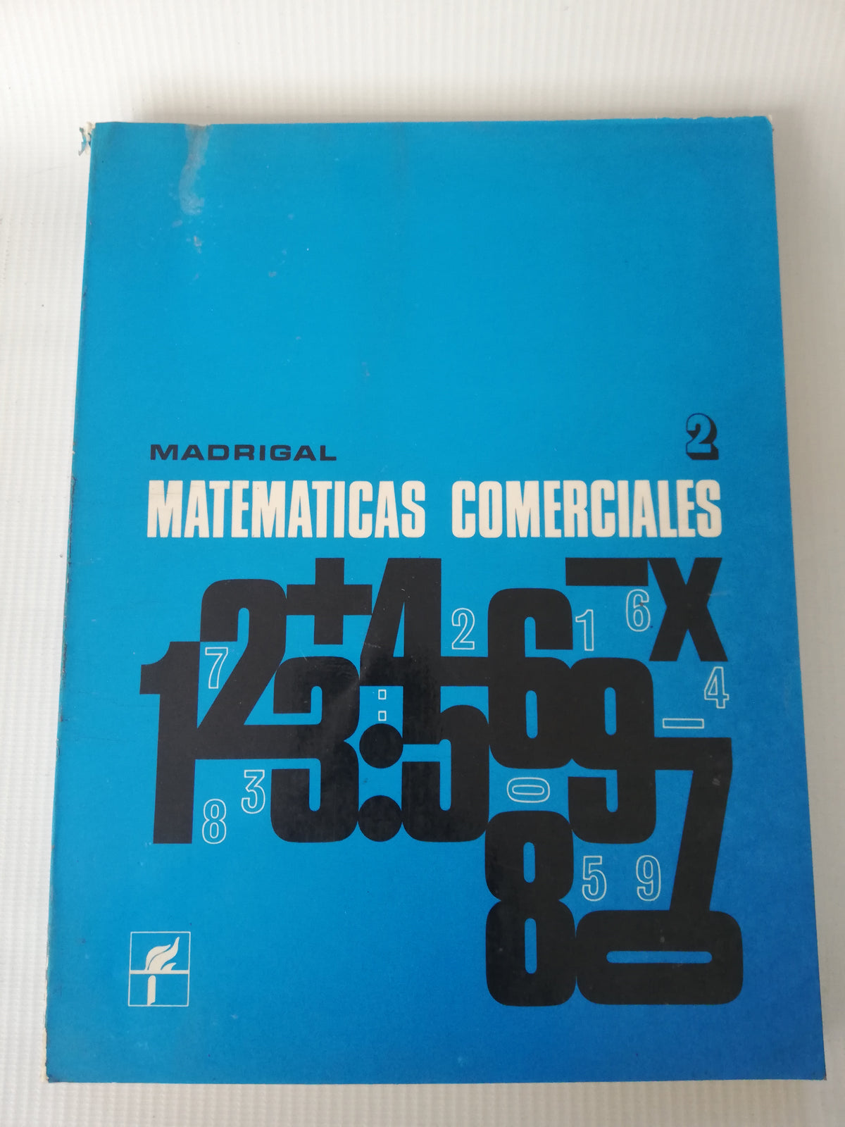 MATEMATICAS COMERCIALES - JOSE MIGUEL L. MADRIGAL