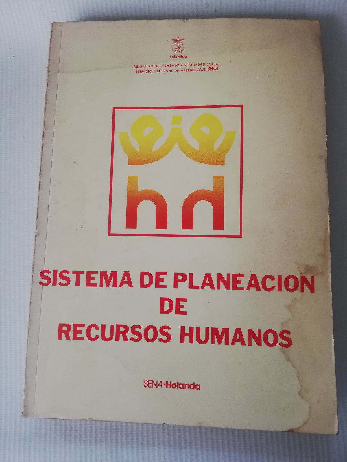 SISTEMA DE PLANEACION DE RECURSOS HUMANOS - MINISTERIO DE TRABAJO Y SEGURIDAD SOCIAL
