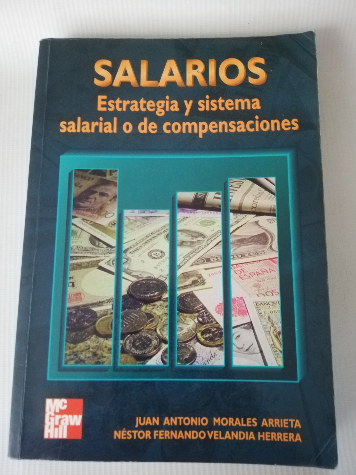 SALARIOS ESTRATEGIA Y SISTEMA SALARIAL O DE COMENSACIONES - AUTORES VARIOS