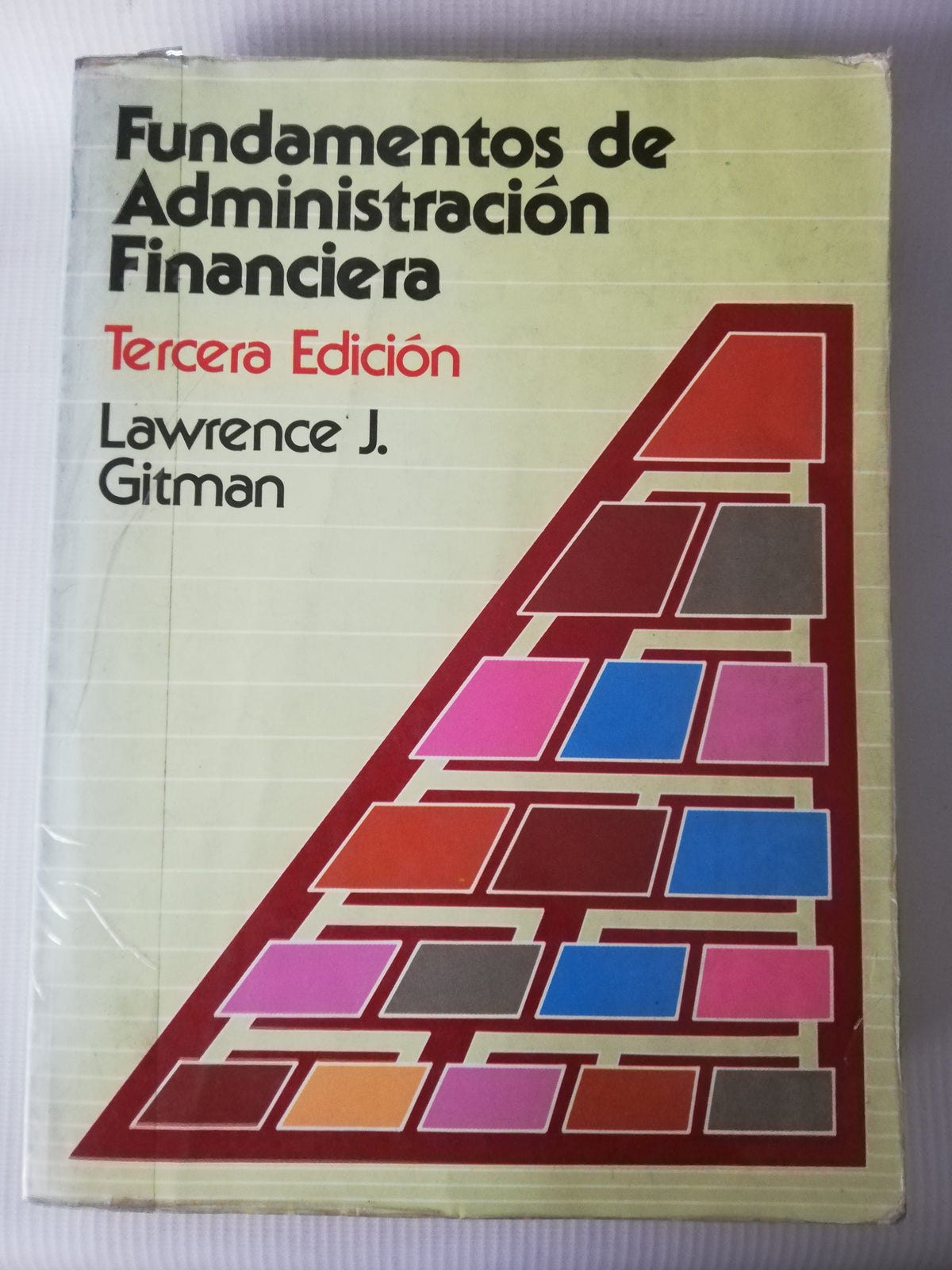 FUNDAMENTOS DE ADMINISTRACION FINANCIERA - LAWRENCE J. GITMAN