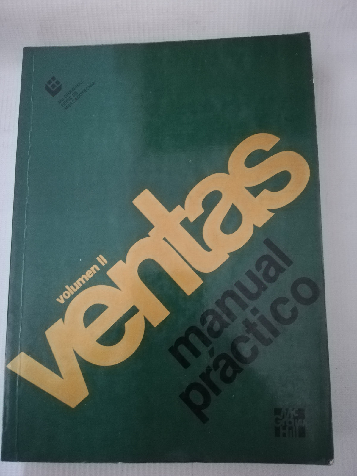 VOL.1 Y VOL 2. VENTAS MANUEL PRACTICO - AUTORES VARIOS