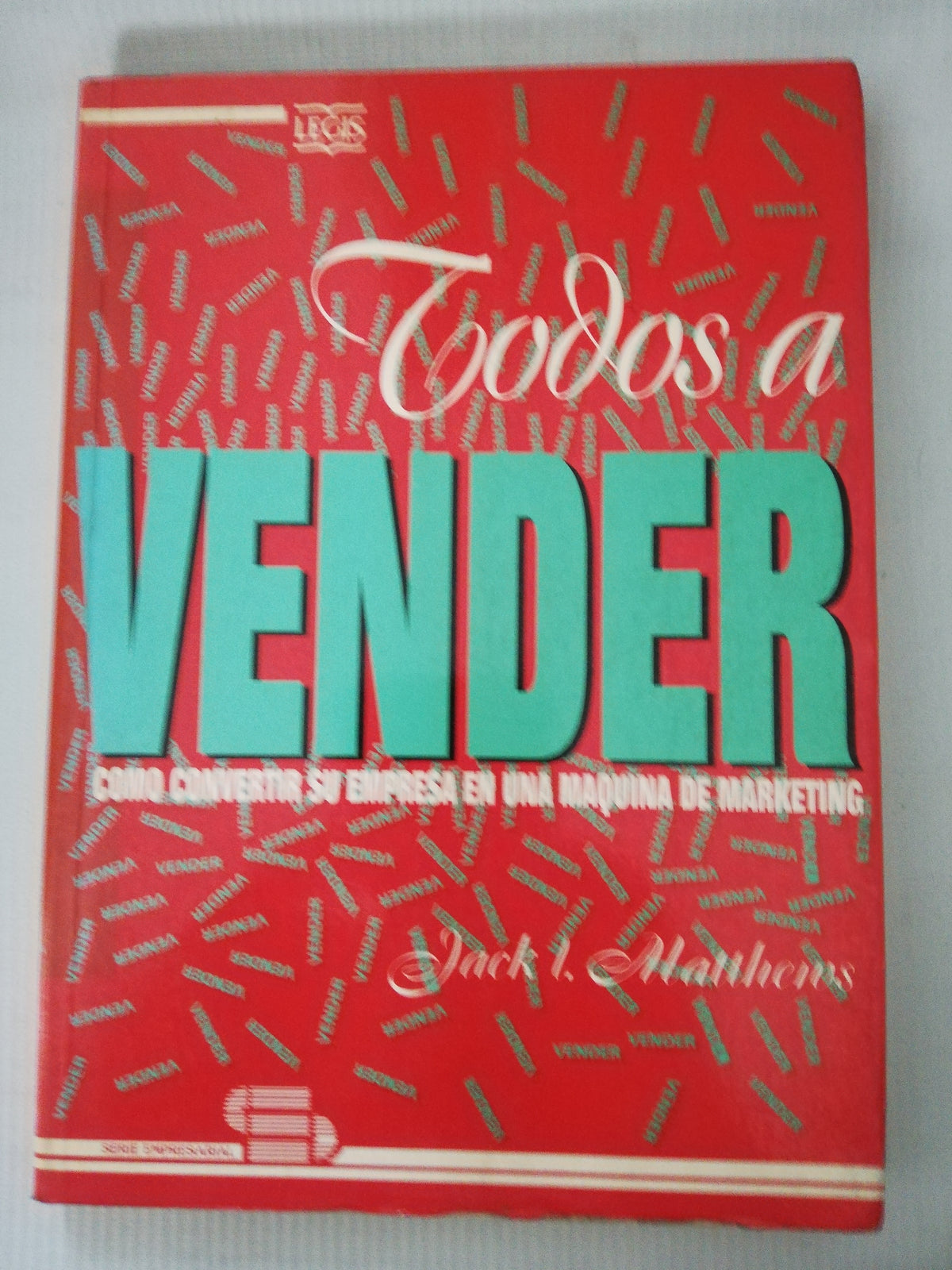TODOS A VENDER - JACK L. MATTHEWS