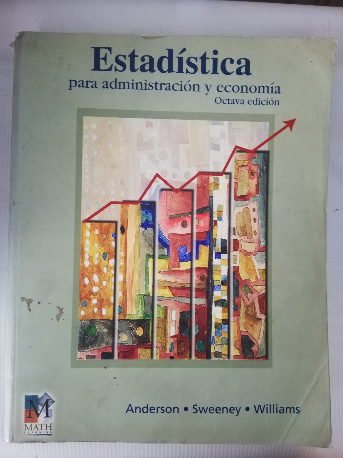 ESTADISTICA PARA ADMINISTRACION Y ECONOMIA - ANDERSON . SWEENEY . WILLIAMS
