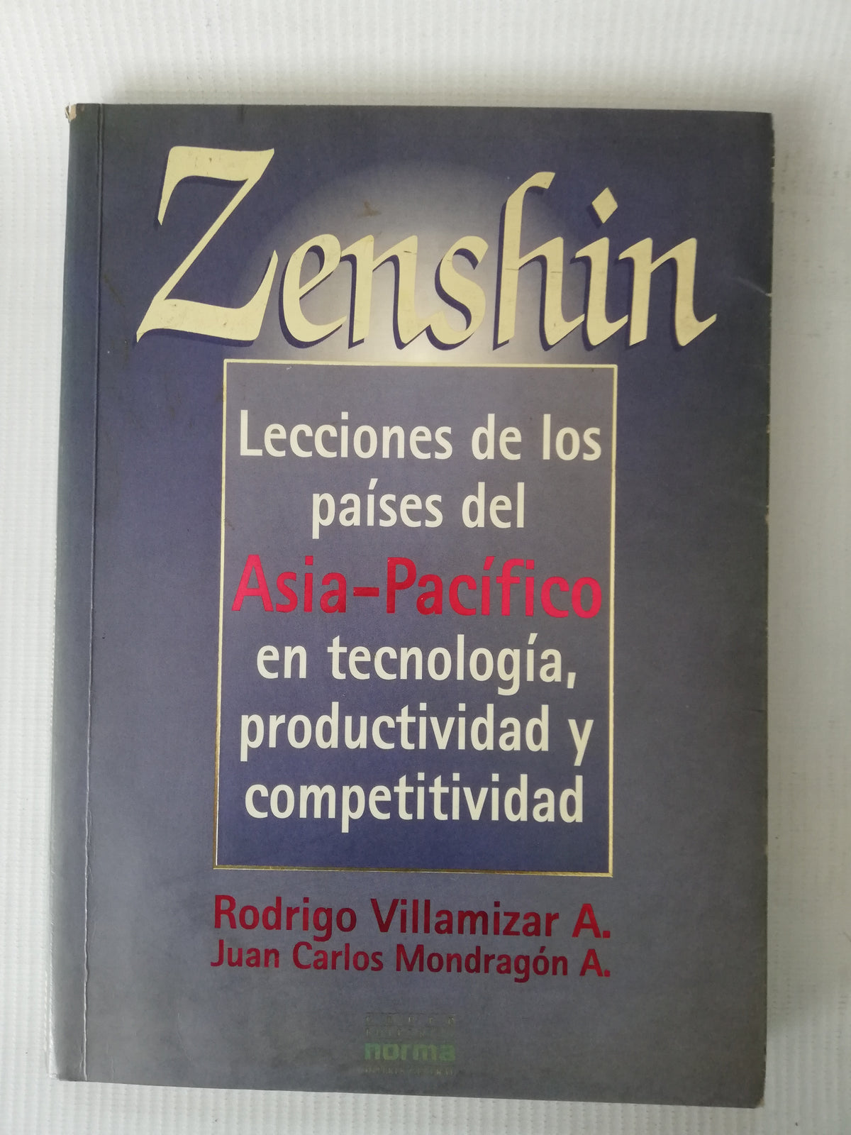 ZENSHIN LECCIONES DE LOS PAISES DEL ASIA - PACIFICO - RODRIGO V. - JUAN CARLOS M.