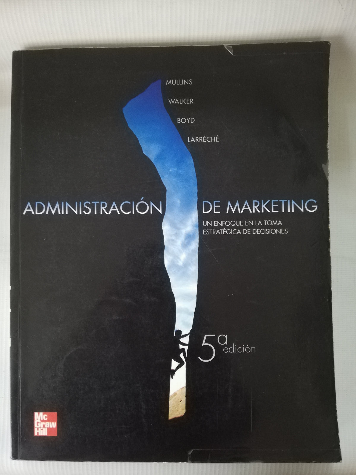 ADMINISTRACION DE MARKETING - MULLINS WALKER BOYD LARRECHE