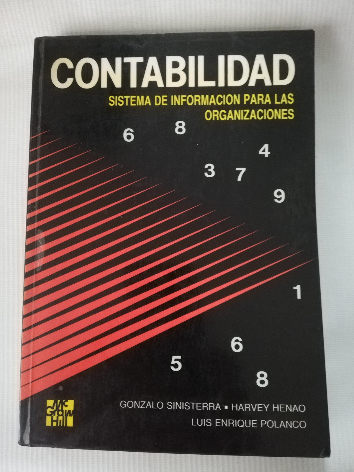 CONTABILIDAD - SISTEMA DE INFORMACION PARA LAS ORGANIZACIONES - AUTORES VARIOS