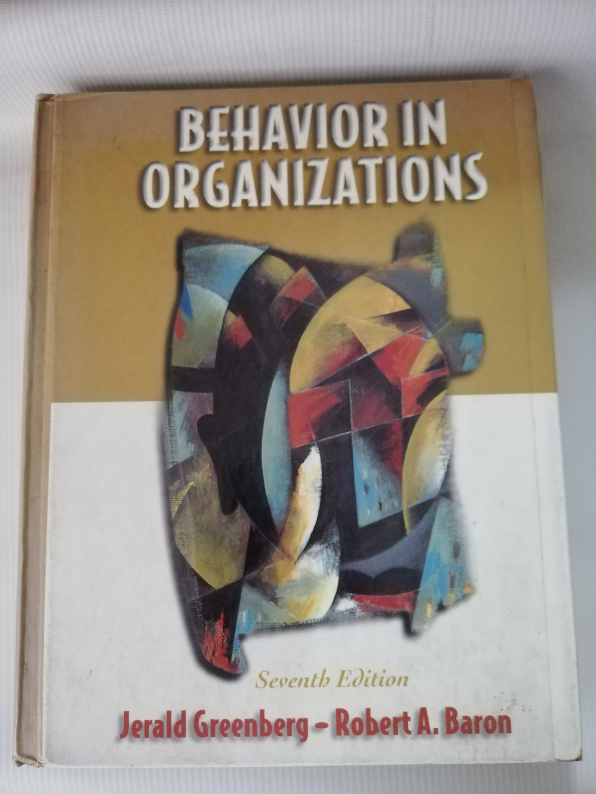 BEHAVIOR IN ORGANIZATIONS - JERALD GREENBERG - ROBERT A. BARON