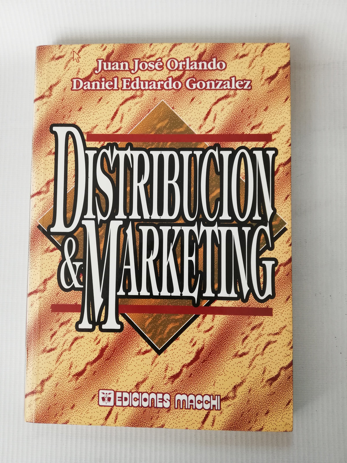 DISTRIBUCION Y MARKETING - JUAN JOSE ORLANDO DANIEL EDUARDO GONZALEZ