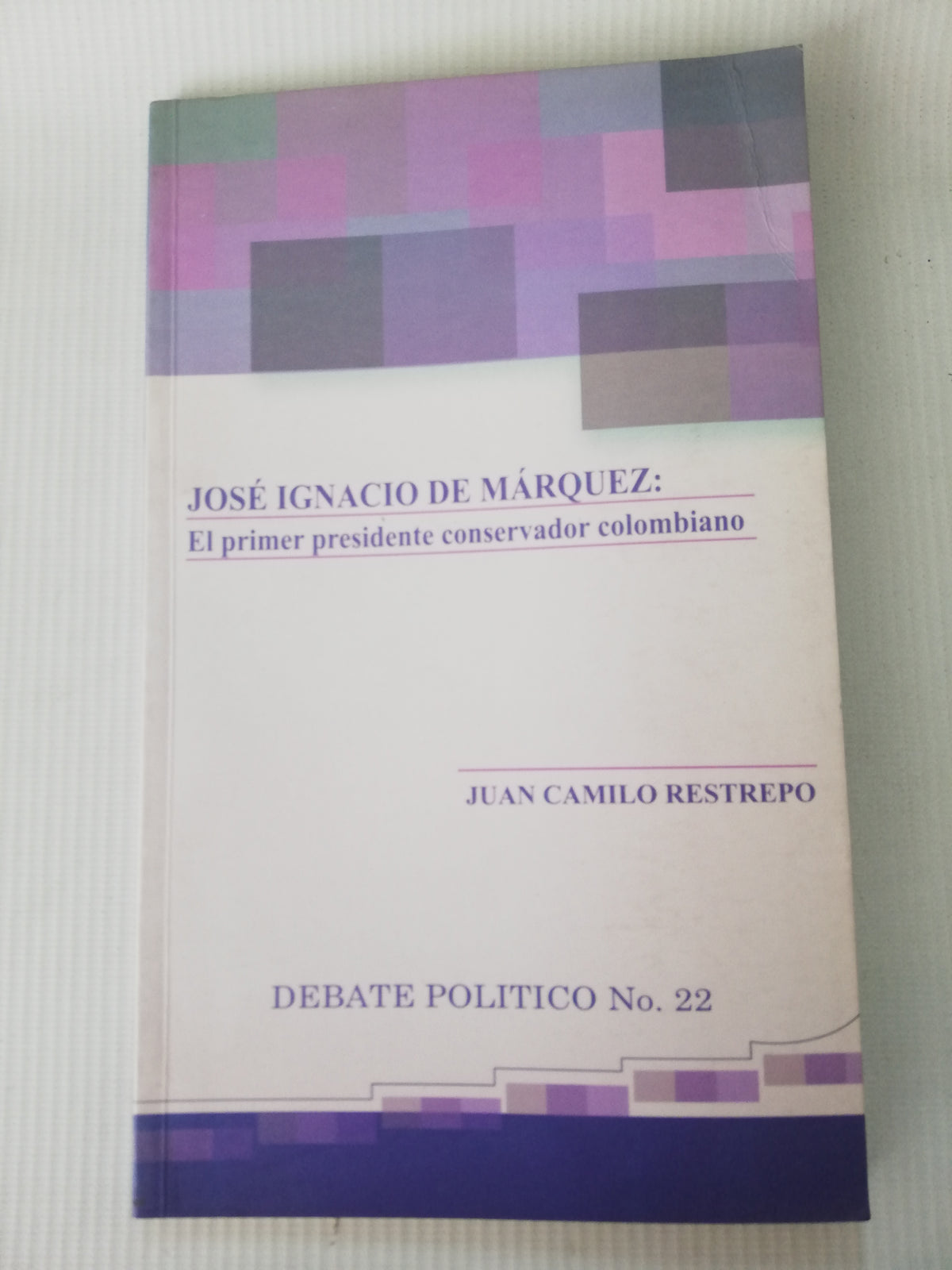 JOSE IGNACIO DE MARQUEZ: JUAN CAMILO RESTREPO