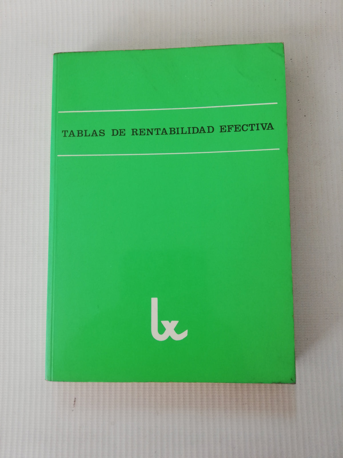 TABLAS DE RENTABILIDAD EFECTIVA - - ASOCIACION COLOMBIANA DE ACUARIOS