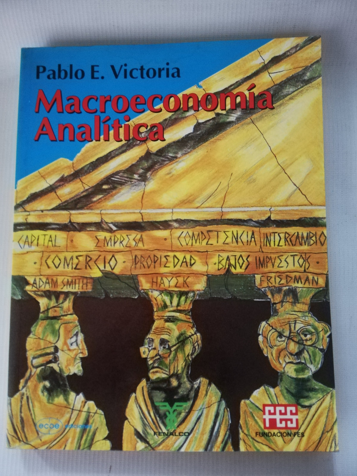 MACROECONOMIA ANALITICA - PABLO E. VICTORIA