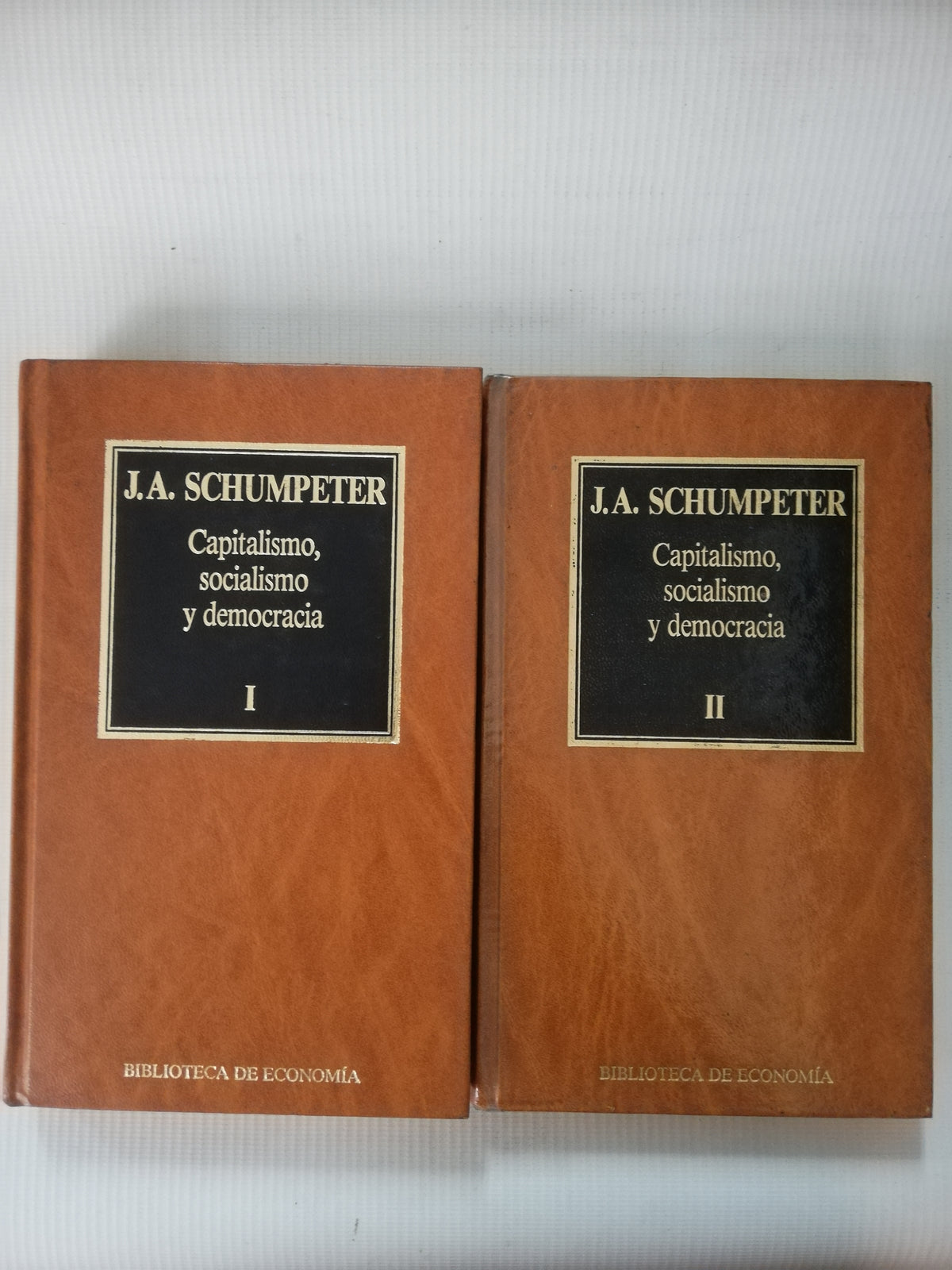 CAPITALISMO, SOCIALISMO Y DEMOCRACIA - 2 TOMOS - J.A. SCHUMPETER