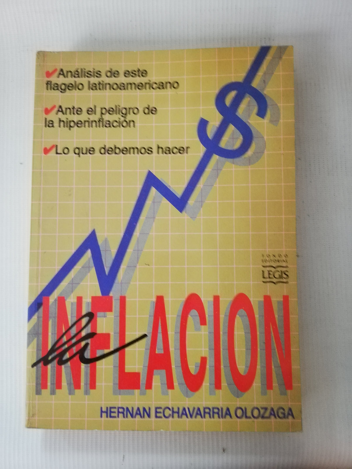 LA INFLACION - HERNAN ECHAVARRIA OLOZAGA