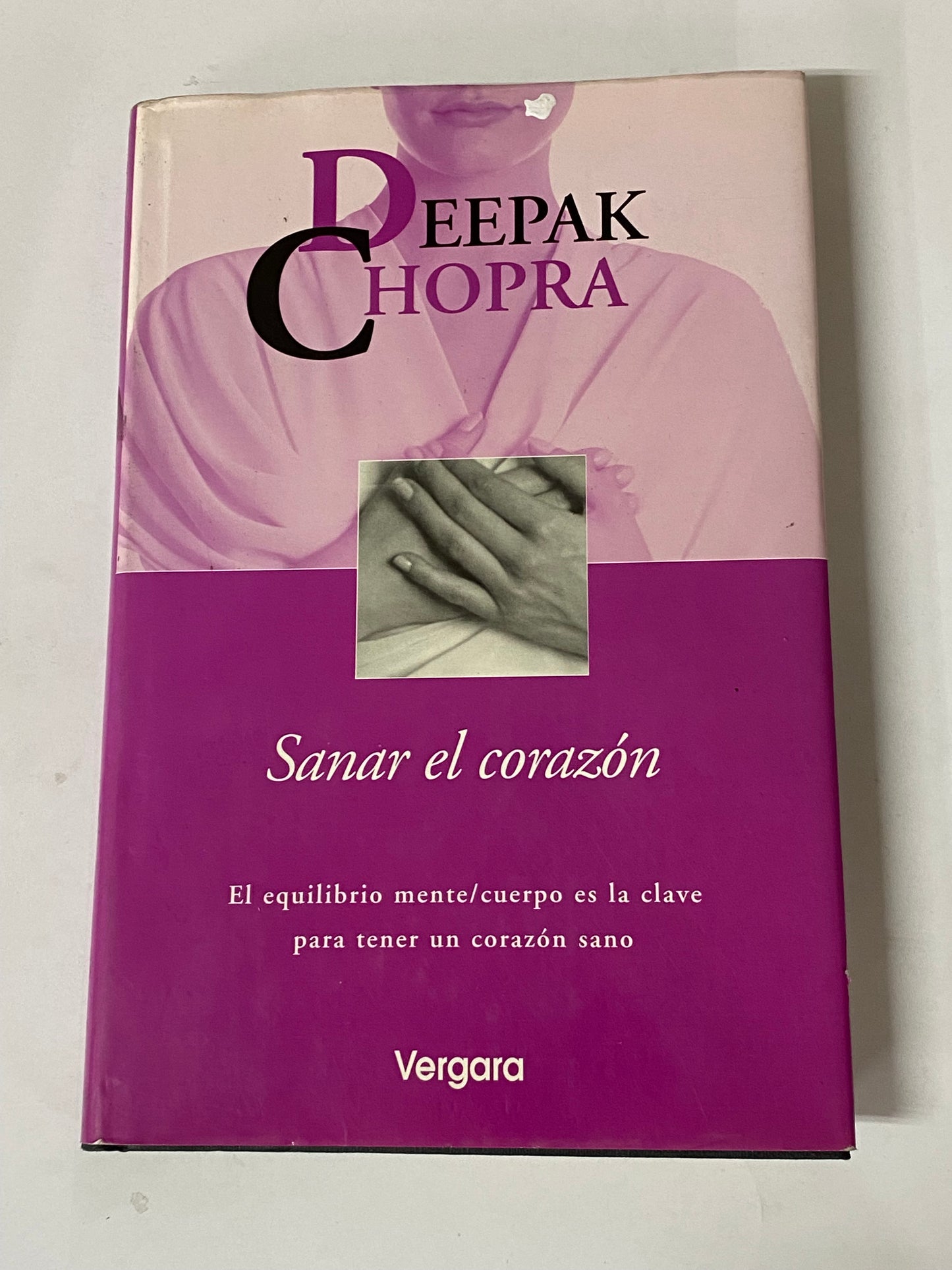 SANAR EL CORAZON- DEEPAK CHOPRA