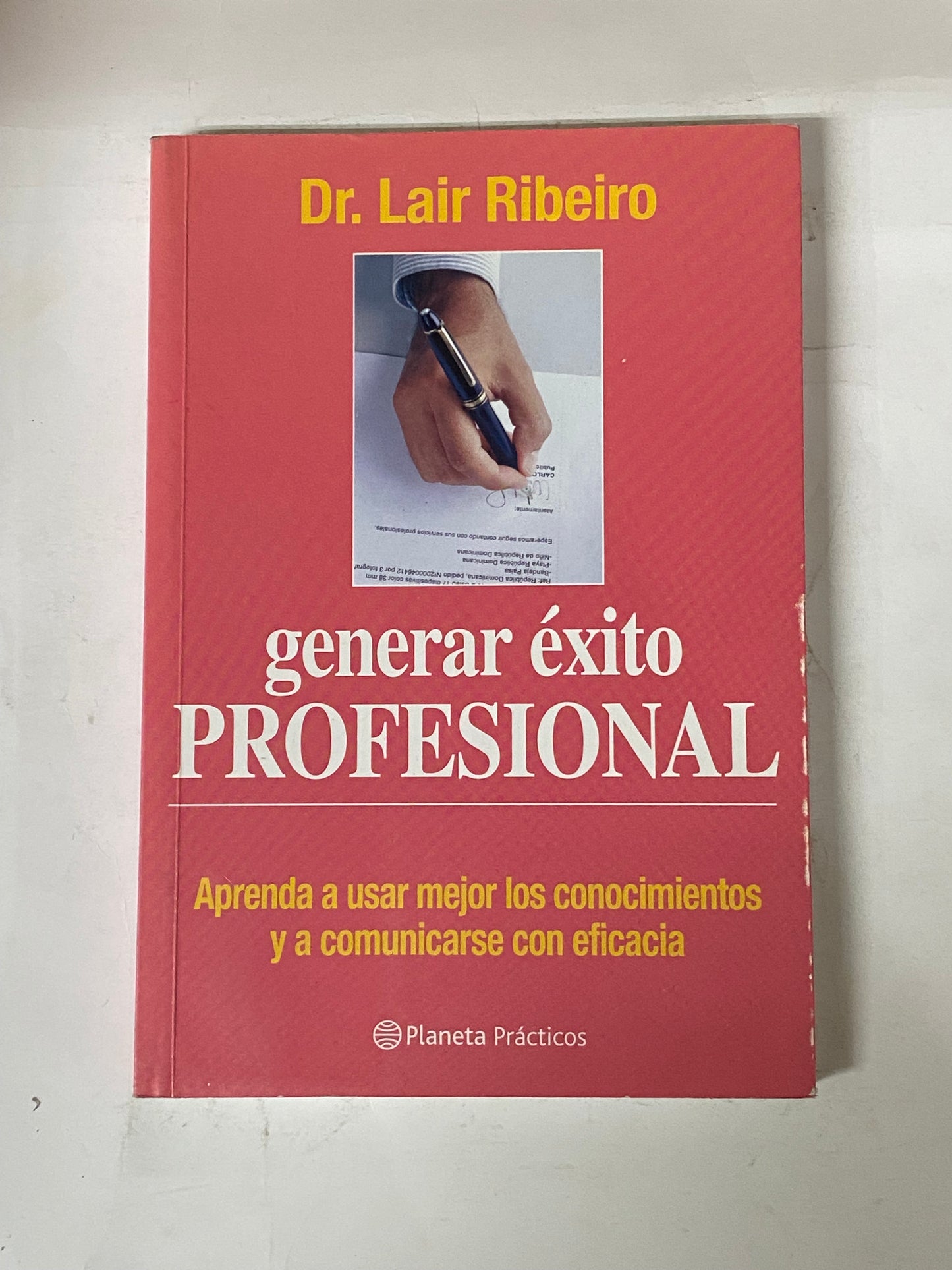 GENERAR EXITO PROFESIONAL- DR- LAIR RIBEIRO