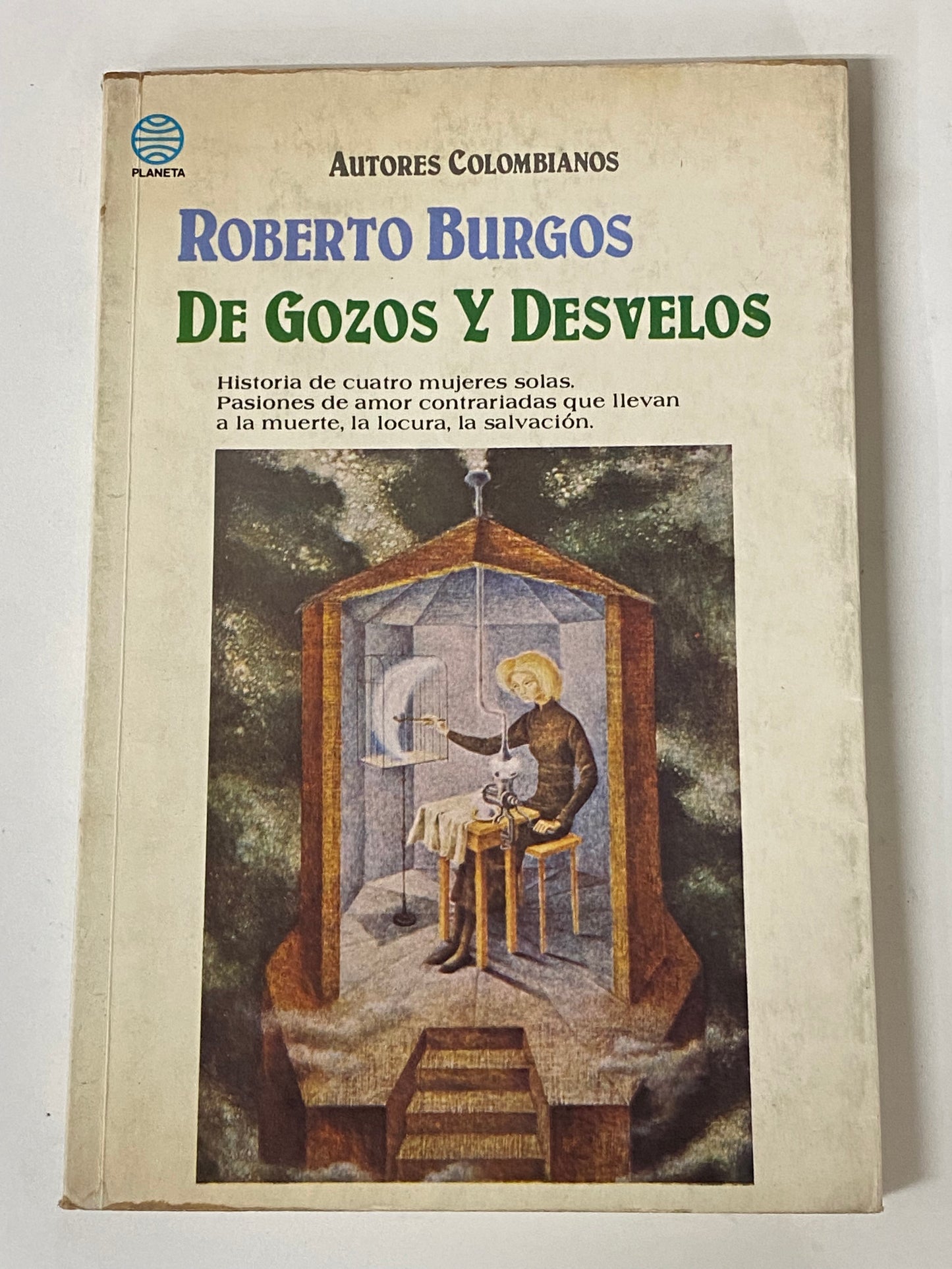 DE GOZOS Y DESVELOS - ROBERTO BURGOS