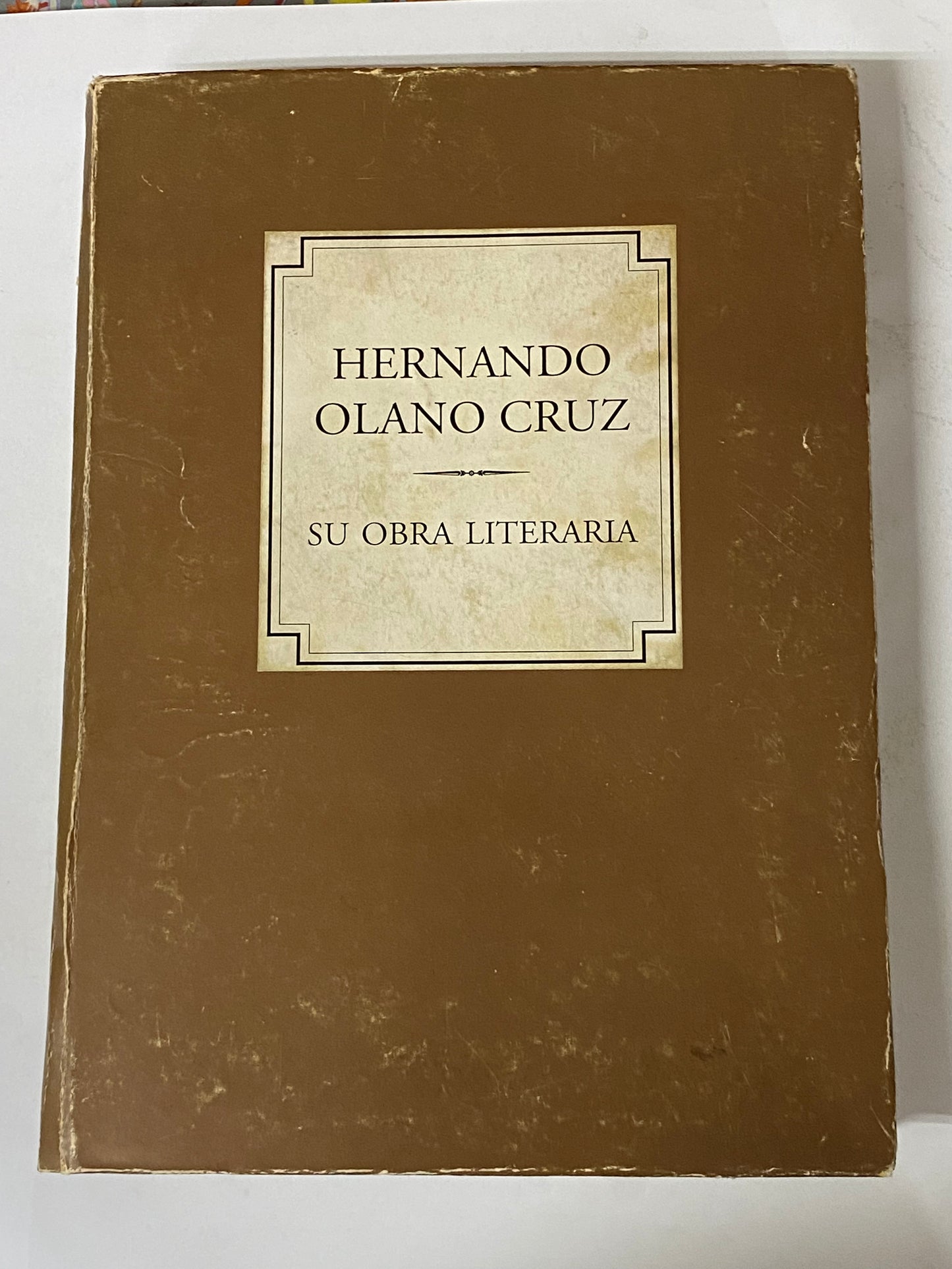 HERNANDO OLANO CRUZ SU OBRA LITERARIA