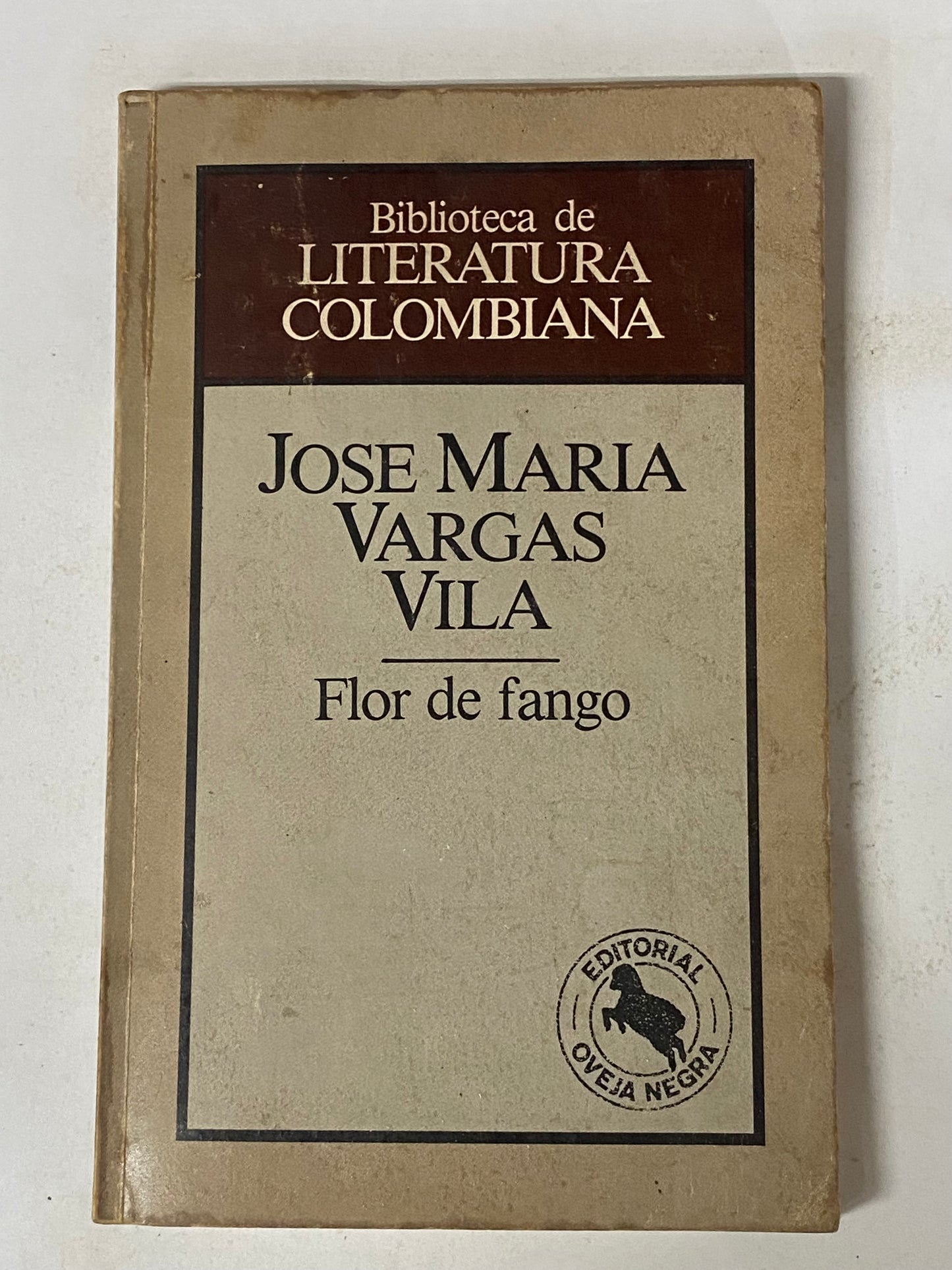 FLOR DE FANGO - JOSE MARIA VARGAS VILA