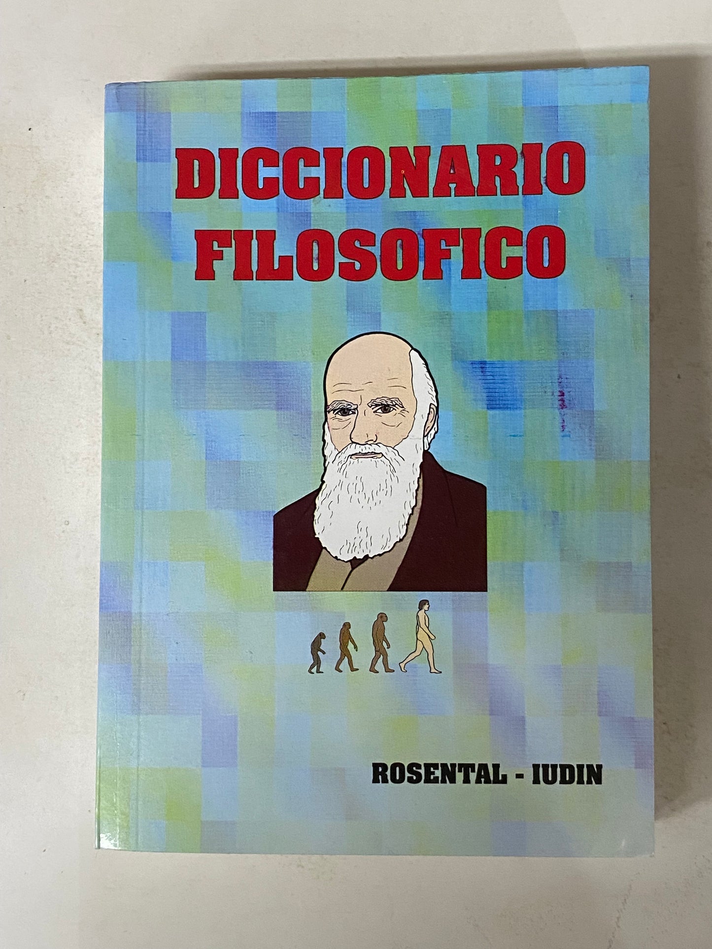 DICCIONARIO FIOSOFICO- ROSENTAL-JUDIN