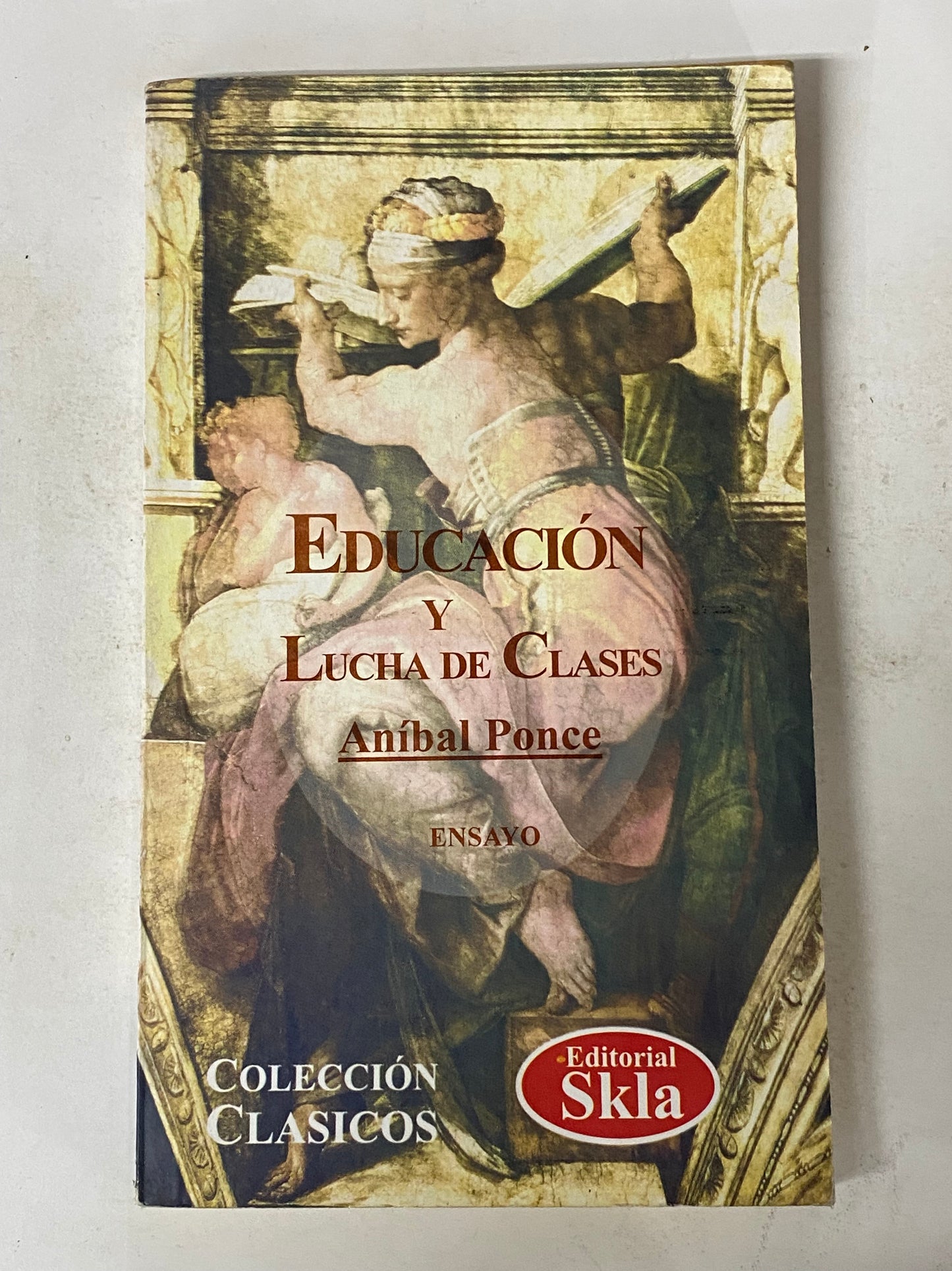 EDUCACION Y LUCHA DE CLASES- ANIBAL PONCE