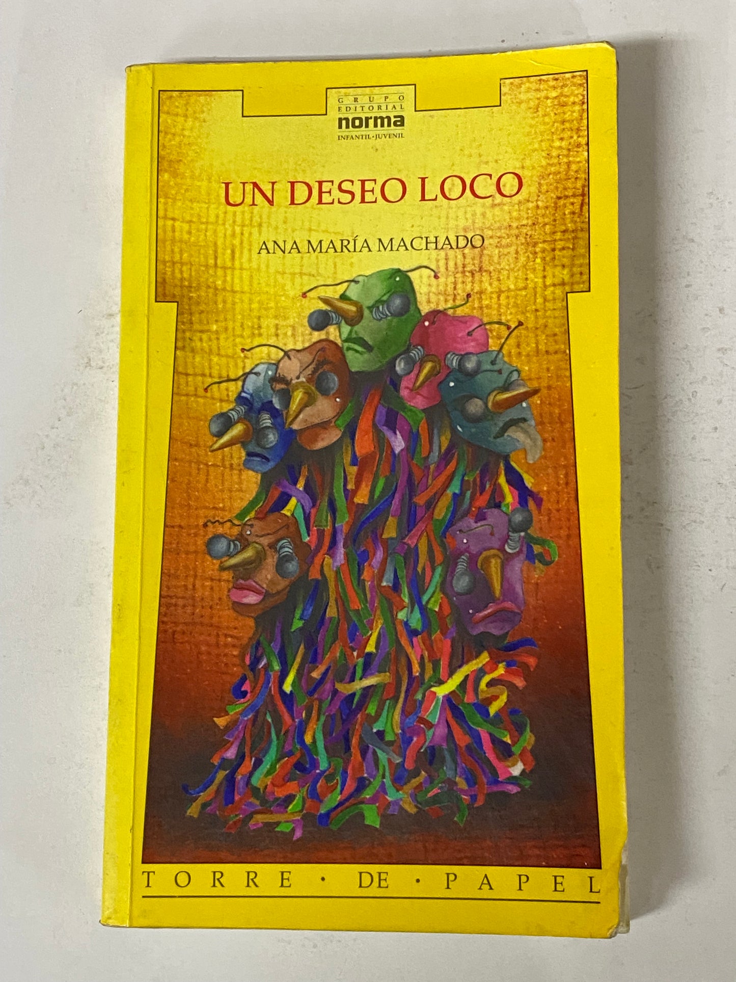 UN DESEO LOCO - ANA MARIA MACHADO