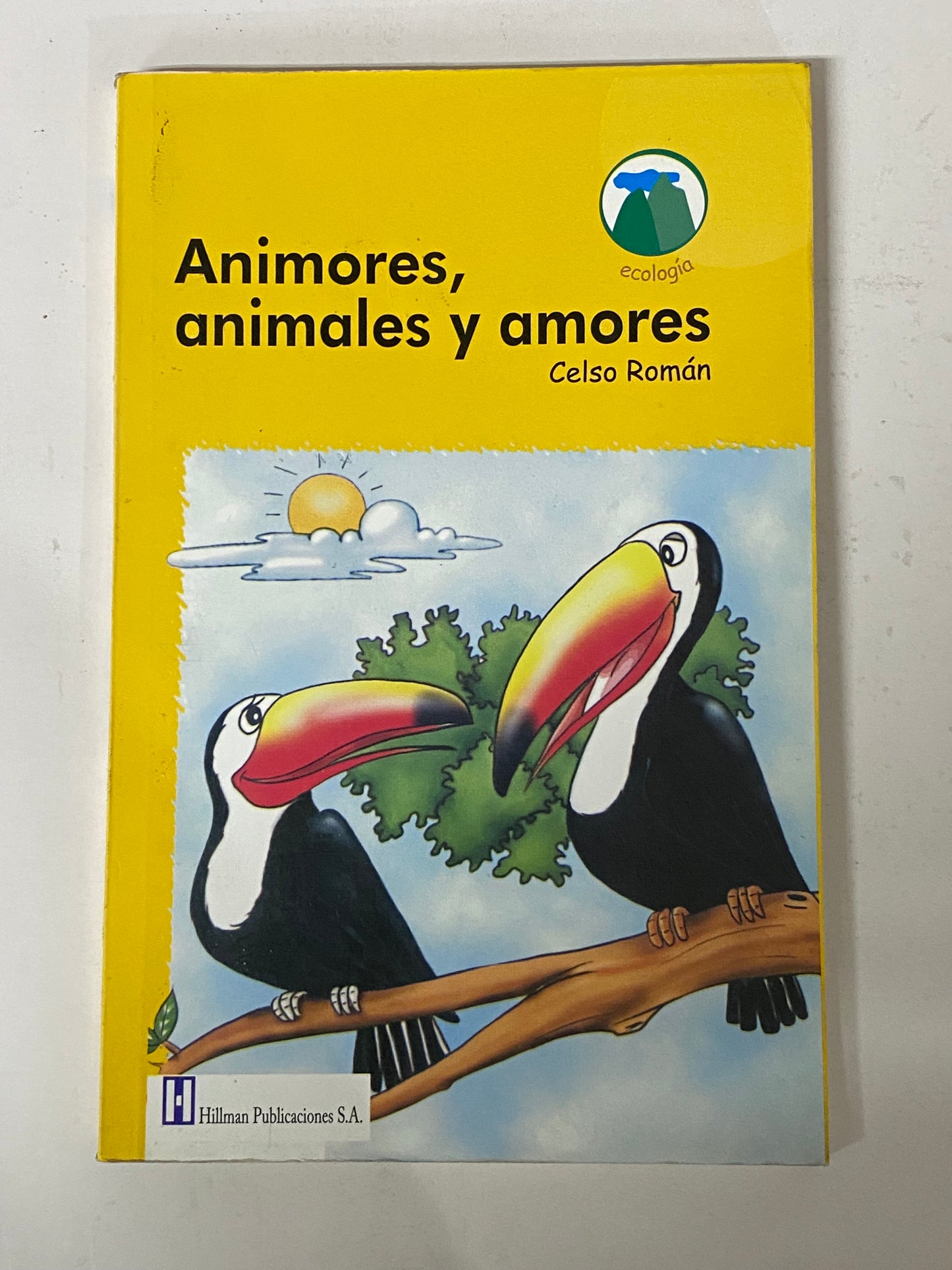 ANIMORES, ANIMALES Y AMORES - CELSO ROMAN