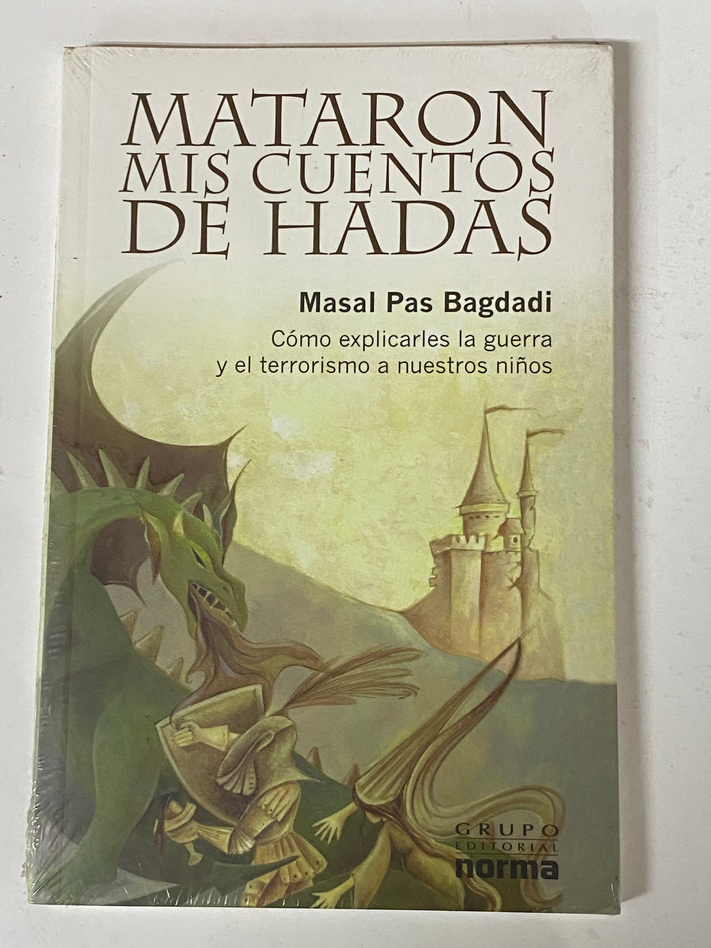 MATARON MIS CUENTOS DE HADAS - MASAL PAS BAGDADI