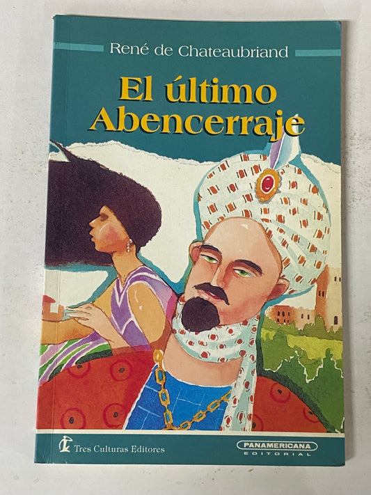 EL ULTIMO ABENCERRAJE - RENE DE CHATEUBRIAND