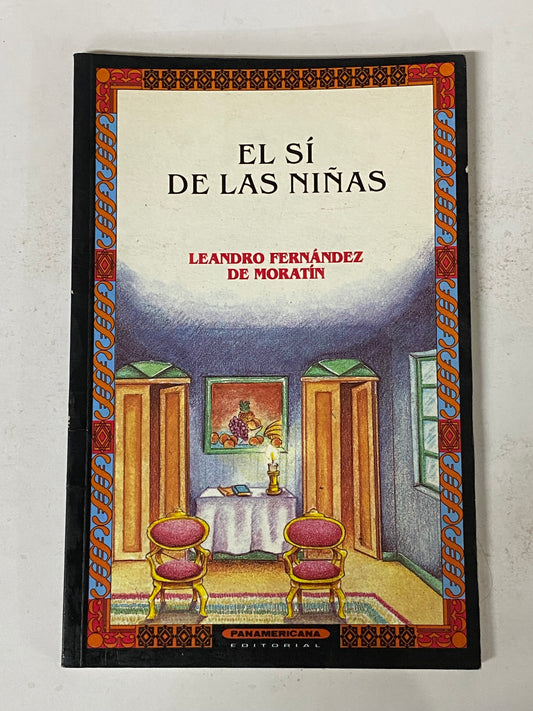 EL SI DE LAS NIÑAS- LEANDRO FERNANDEZ DE MORATIN