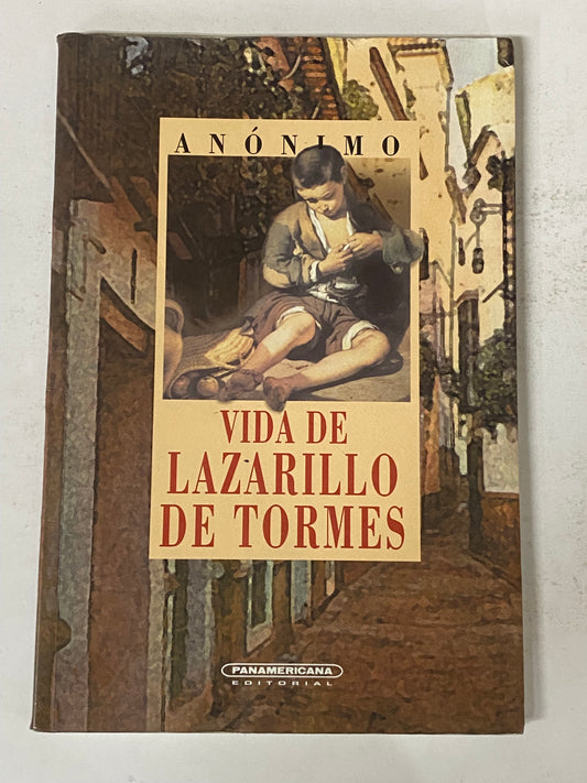 VIDA DE LAZARILLO DE TORMES - ANONIMO