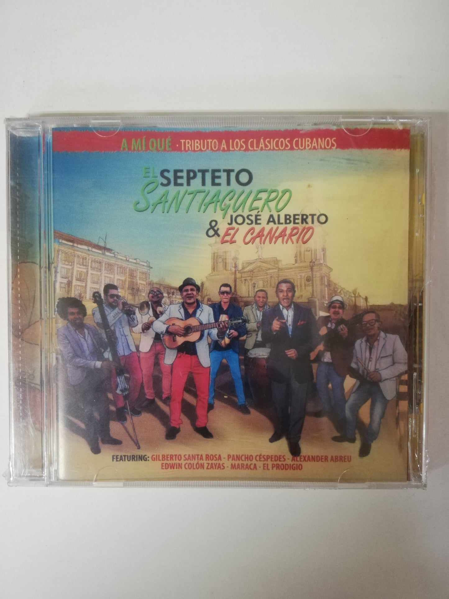 CD SEPTETO SANTIAGUERO & JOSÉ ALBERTO "EL CANARIO" - A MI QUÉ - TRIBUTO A LOS CLÁSICOS CUBANOS