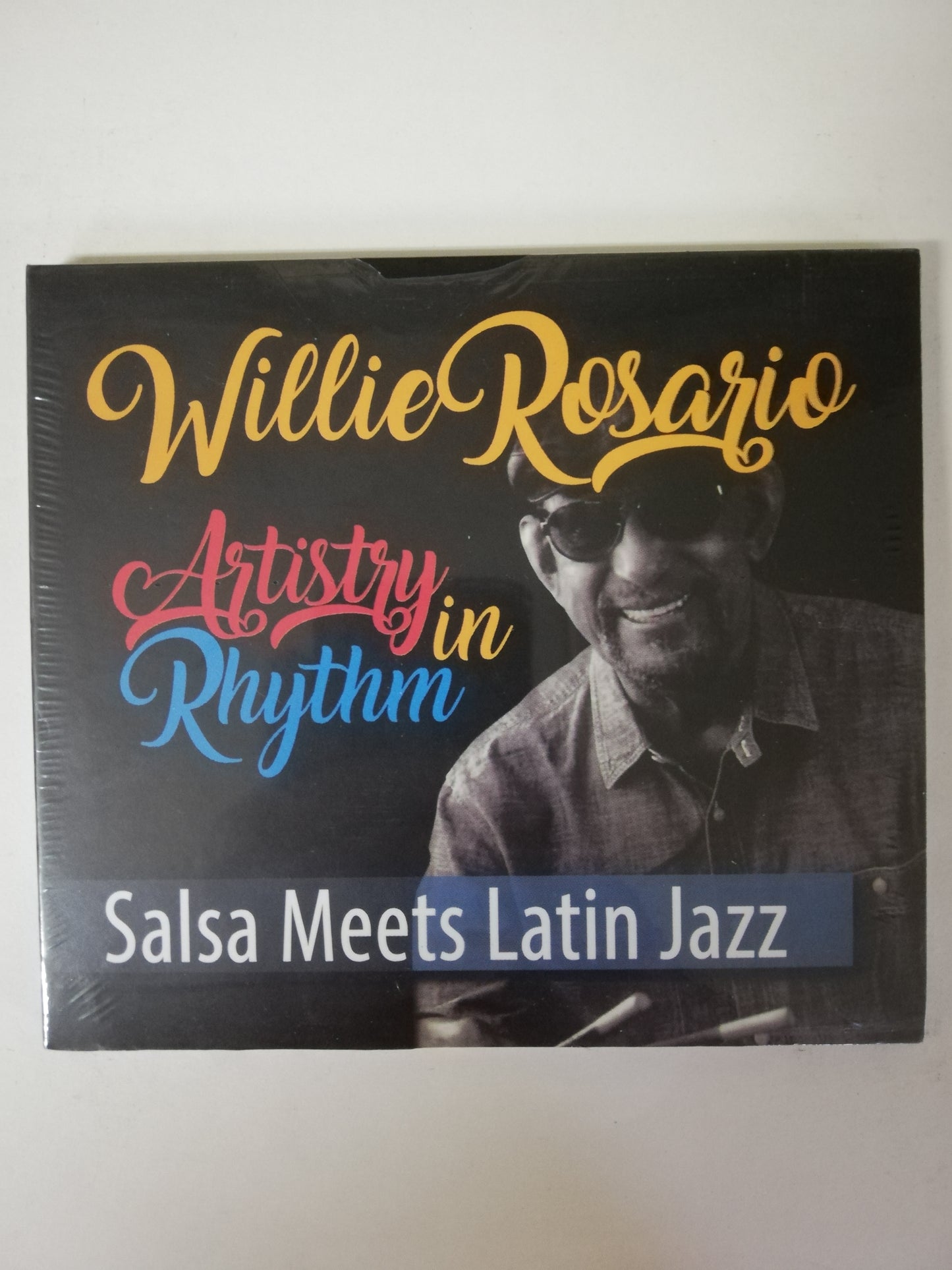 CD WILLIE ROSARIO - ARTISTRY IN RHYTHM, SALSA MEETS LATIN JAZZ