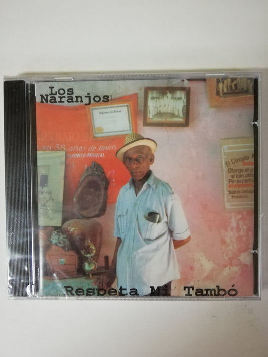 CD LOS NARANJOS - RESPETA MI TAMBÓ