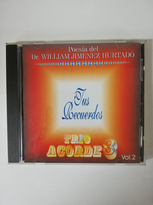 CD TRIO ACORDE3 - POESIA DEL Dr. WILLIAM JIMENEZ HURTADO VOL. 2