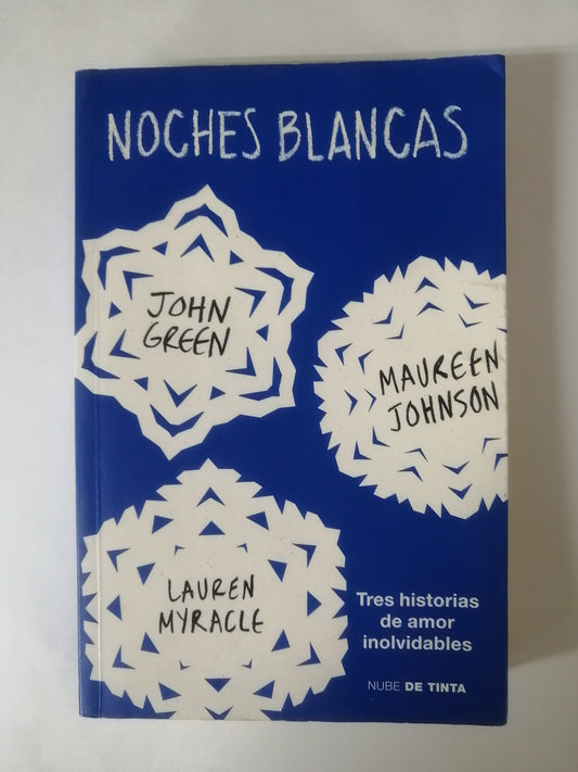 NOCHES BLANCAS - JOHN GREEN