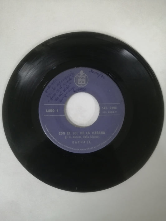 VINILO RAPHAEL - CON EL SOL DE LA MAÑANA / EL GONDOLERO