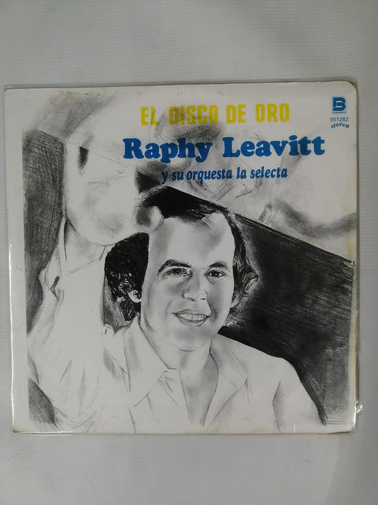 LP RAPHY LEAVIT Y SU ORQUESTA LA SELECTA -EL DISCO DE ORO