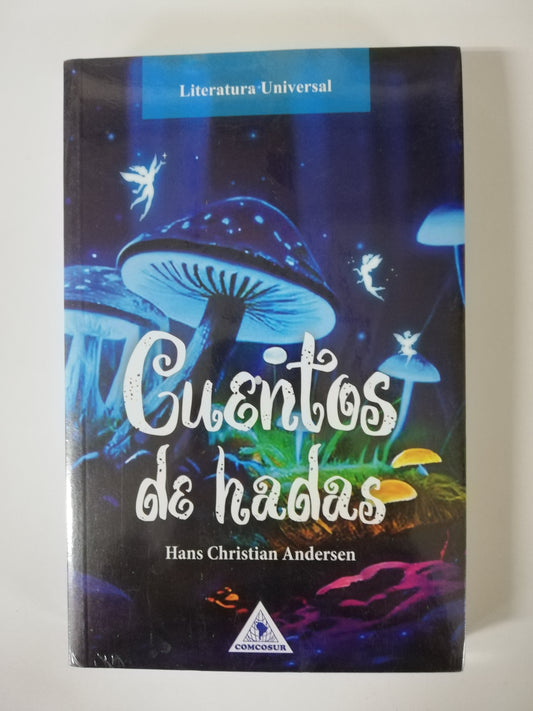 CUENTOS DE HADAS - HANS CHRISTIAN ANDERSEN